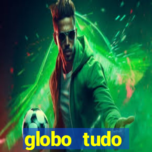 globo tudo absolutamente sobre esporte